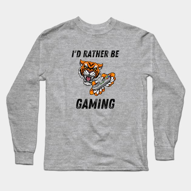 I'd rather be gaming tiger Long Sleeve T-Shirt by Ieva Li ART